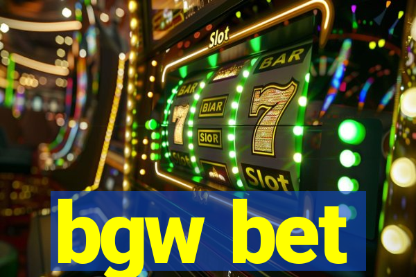 bgw bet